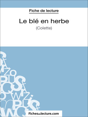 cover image of Le blé en herbe de Colette (Fiche de lecture)